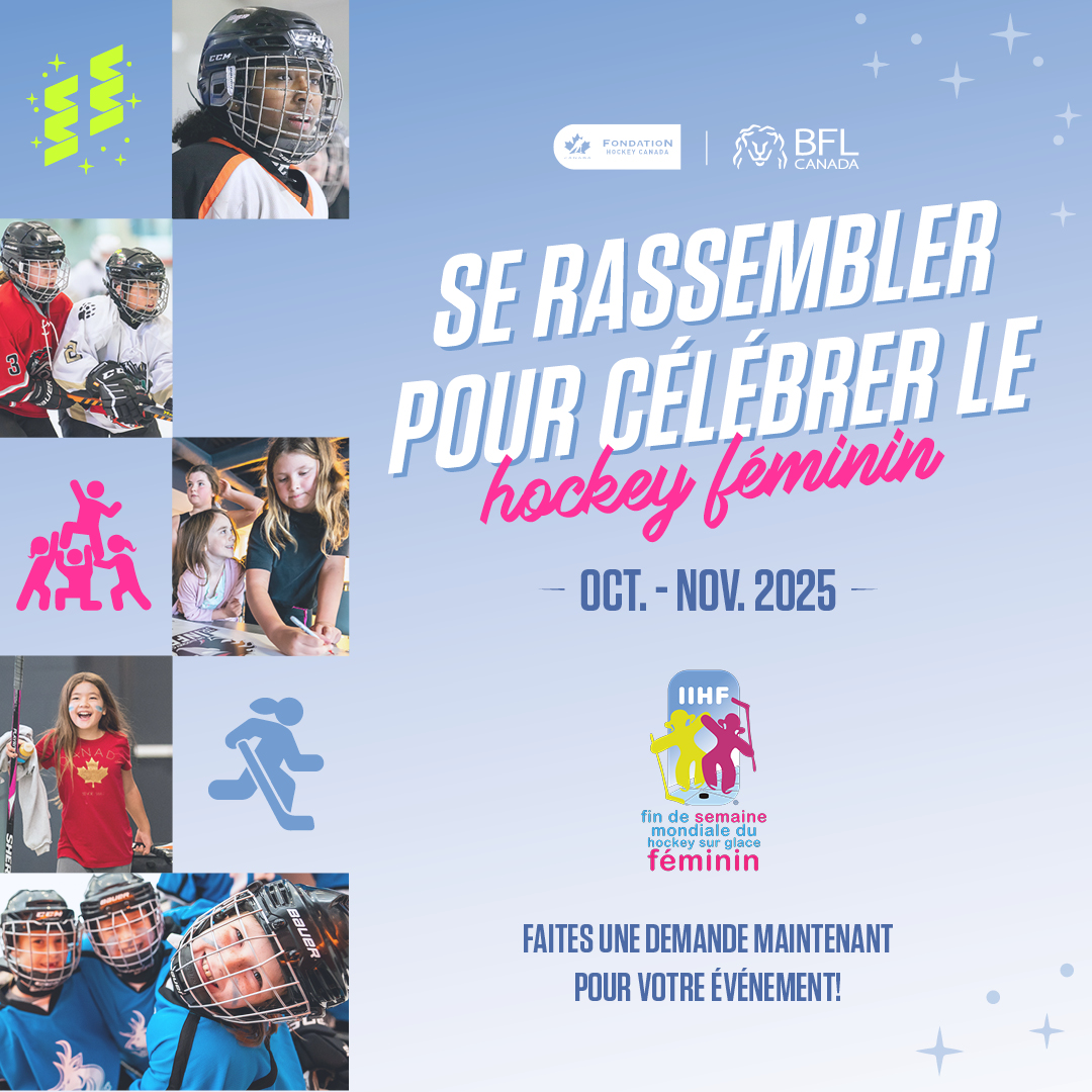 FIN DE SEMAINE MONDIALE DU HOCKEY SUR GLACE FÉMININ